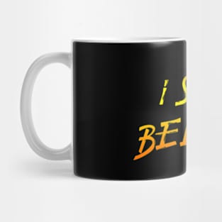 I still believe Mug